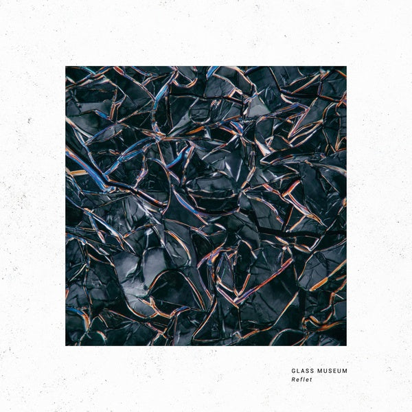 GLASS MUSEUM - Reflet | CD