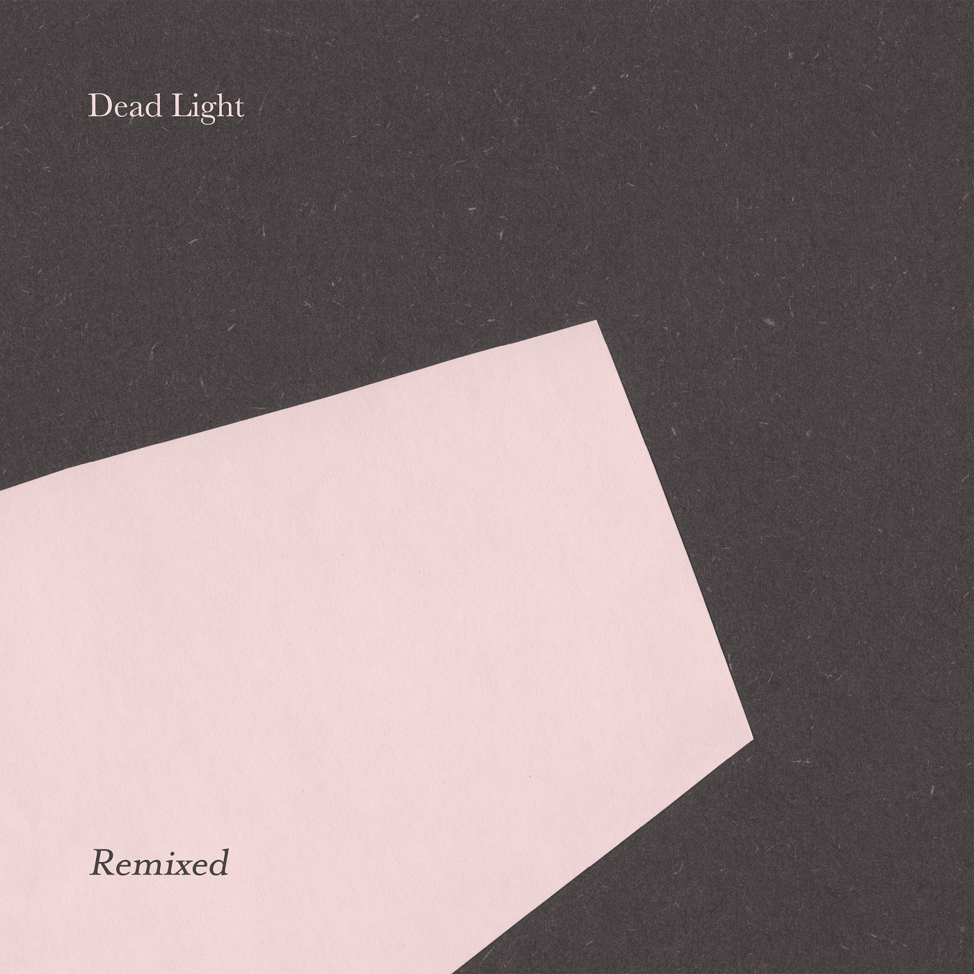 Dead Light - Remixed (EP) | Vinyl