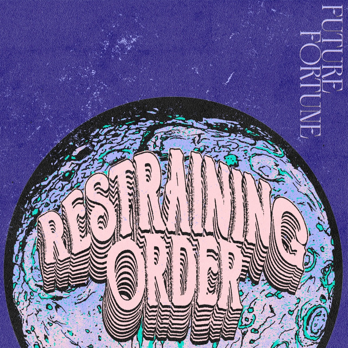 Restraining Order - Future Fortune (Sweetart Color Vinyl) | Vinyl