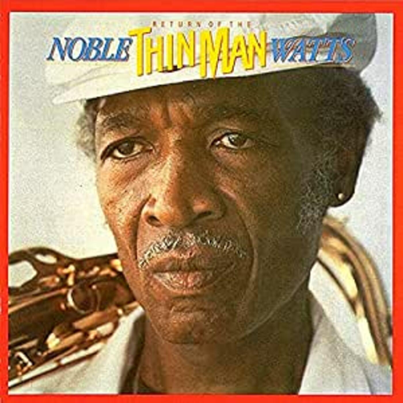 Noble Watts - Return Of The Thin Man | CD