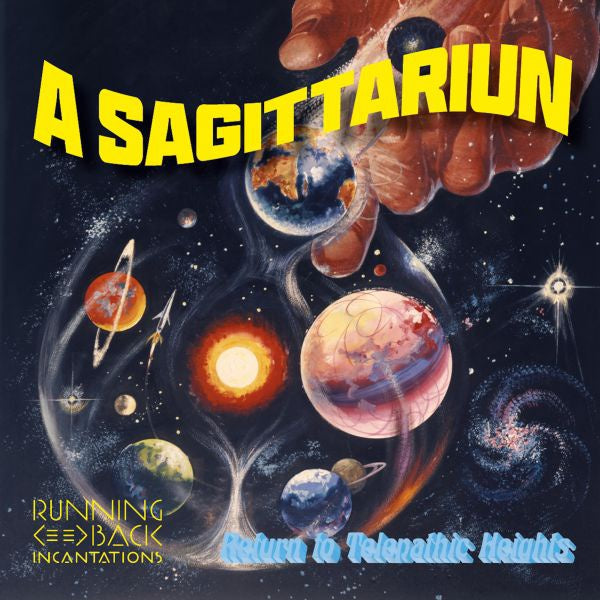 A SAGITTARIUN - Return To Telepathic Heights | Vinyl