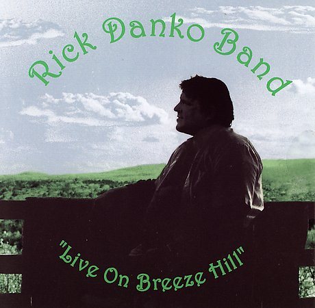 Rick Danko - LIVE ON BREEZE HILL | CD