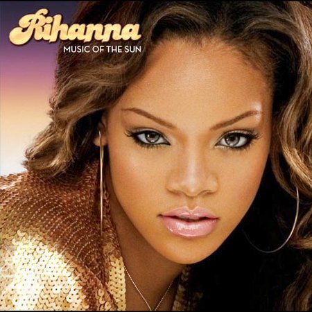 Rihanna - MUSIC OF THE SUN | CD