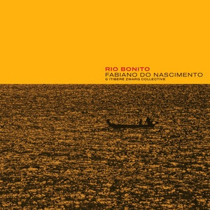 Fabiano Do Nascimento & Itibere Zwarg Collective - Rio Bonito | Vinyl