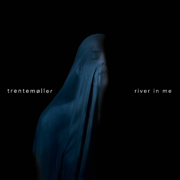 TRENTEMOLLER - River In Me | Vinyl