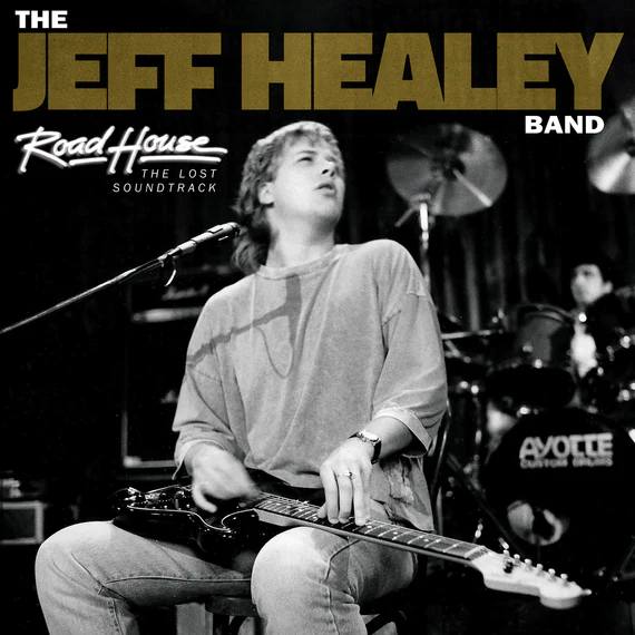 The Jeff Healey Band - Road House: The Lost Soundtrack | Vinyl