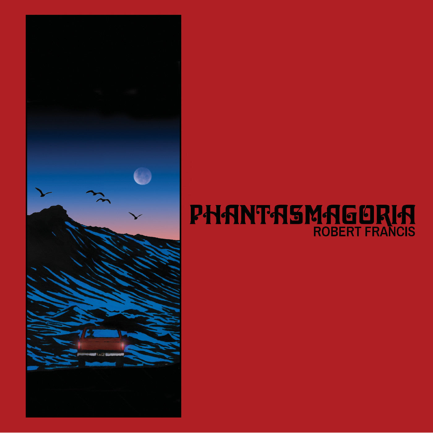 Robert Francis | Phantasmagoria (Random Color Vinyl) | Vinyl