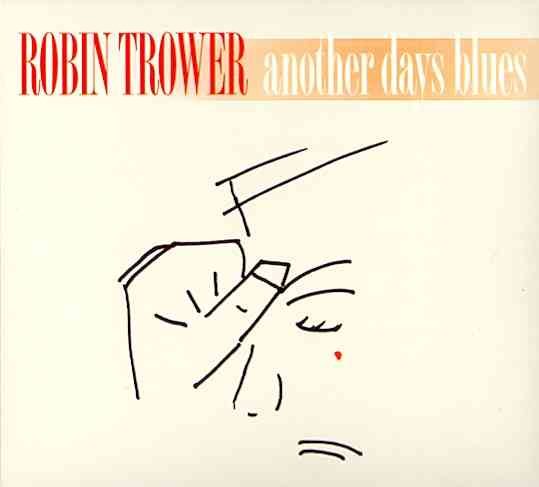 Robin Trower - ANOTHER DAYS BLUES | CD