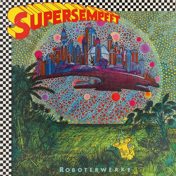 SUPERSEMPFFT - Roboterwerke | Vinyl