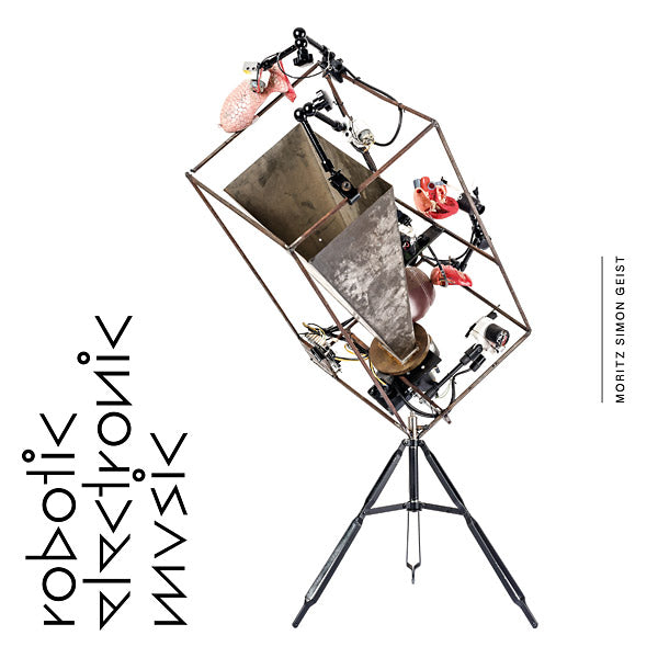 MORITZ SIMON GEIST - Robotic Electronic Music | CD