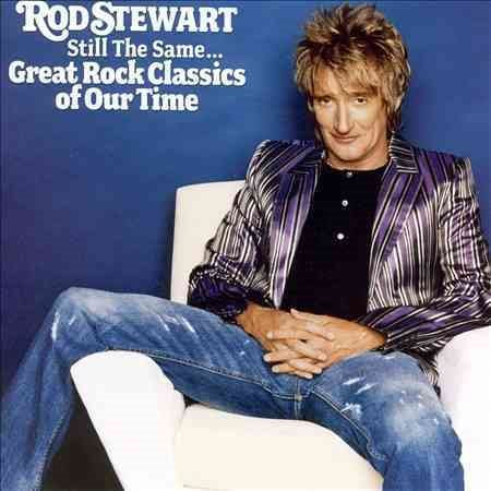 Rod Stewart - STILL THE SAME... GREAT ROCK CLASSICS OF | CD