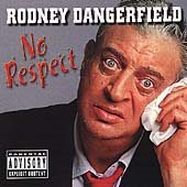 Rodney Dangerfield - NO RESPECT | CD