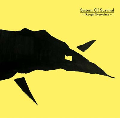 SYSTEM OF SURVIVAL - Rough Everytime | Vinyl