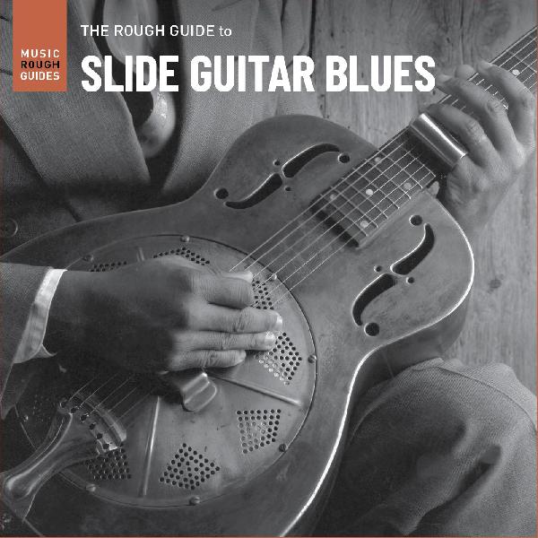 Various Artists - Rough Guide To Slide Guitar Blues | Vinyl