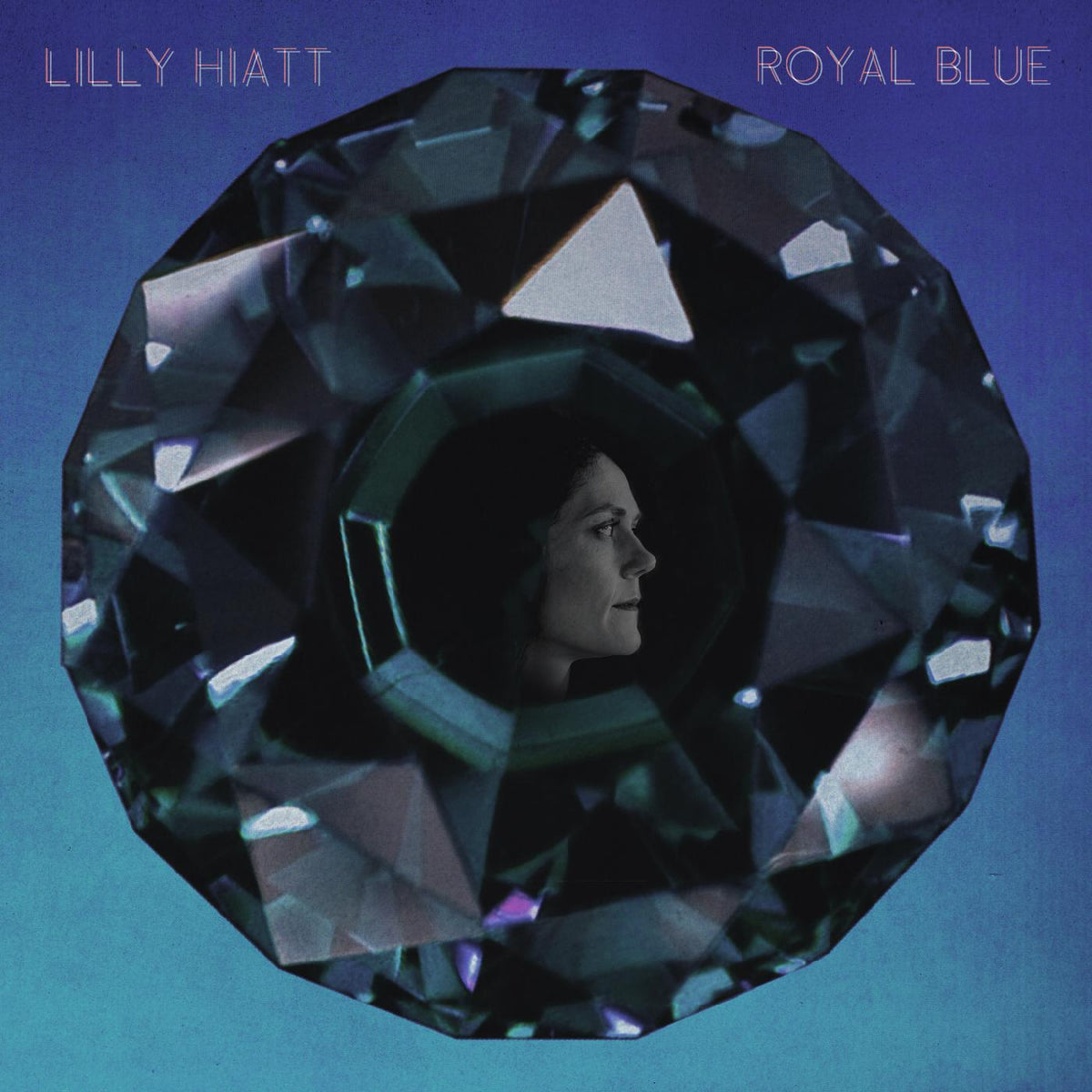 Lilly Hiatt - Royal Blue (OPAQUE BLUE VINYL) | Vinyl