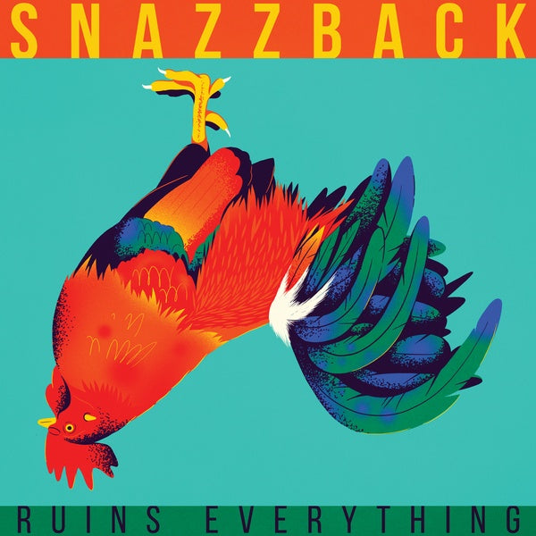 SNAZZBACK - Ruins Everything | Vinyl