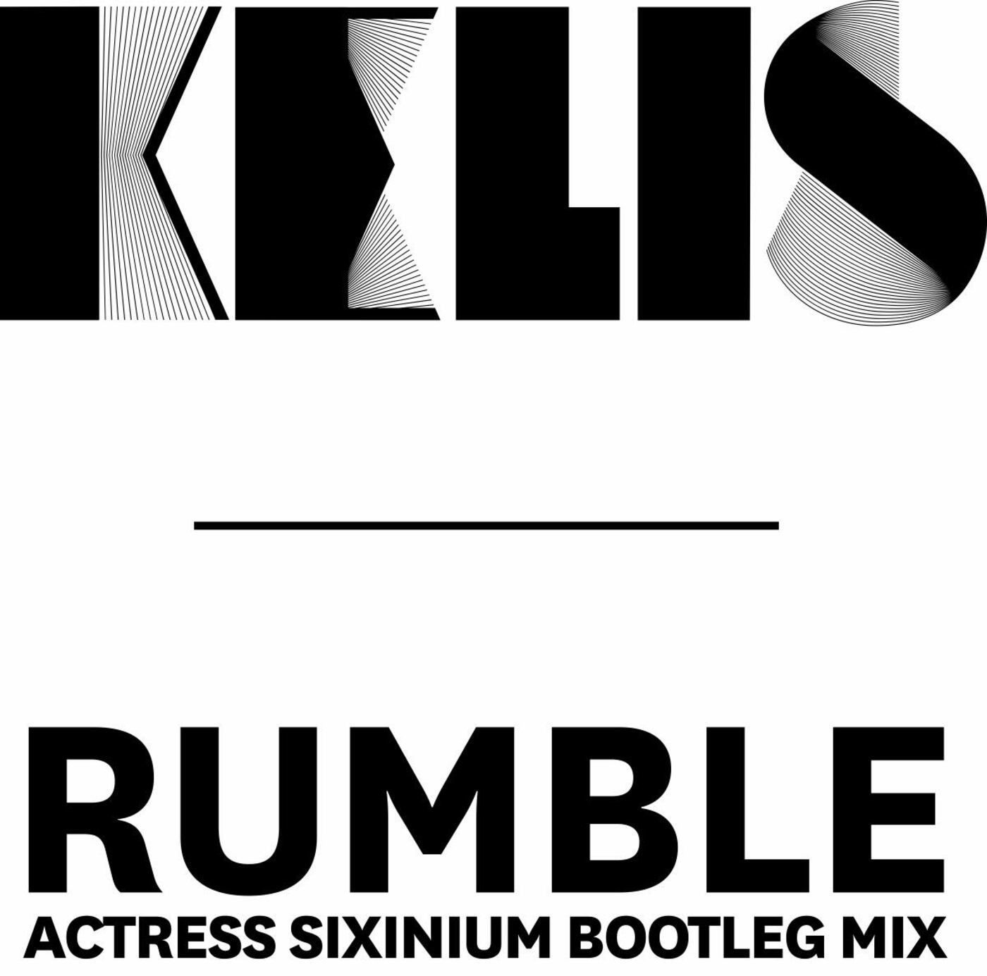 Kelis - Rumble (Actress Sixinium Bootleg Mix) | Vinyl