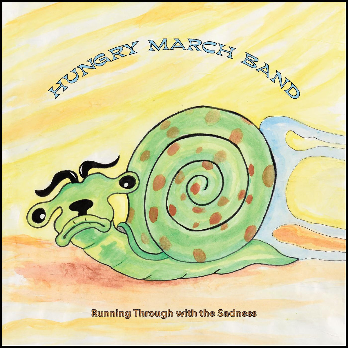 Hungry March Band - Running Through with the Sadness | CD
