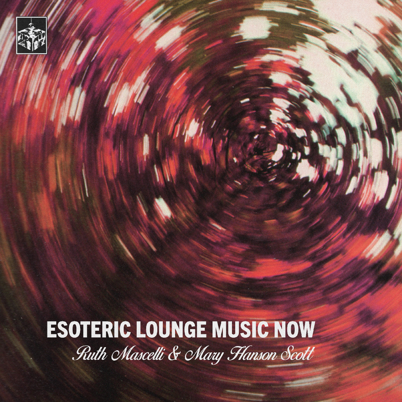 Ruth & Mary Hanson Scott Mascelli | Esoteric Lounge Music Now | Vinyl
