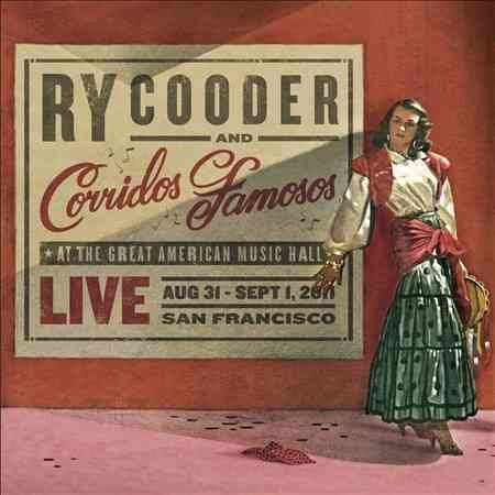 Ry Cooder / Corridos Famosos - LIVE IN SAN FRANCISCO | CD