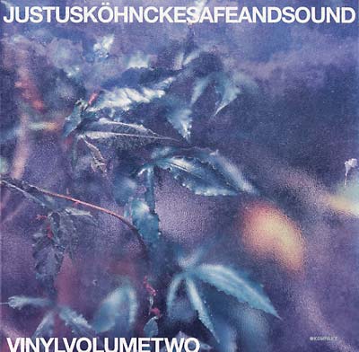JUSTUS KOHNCKE - Safe and Sound Vinyl Volume Two | Vinyl