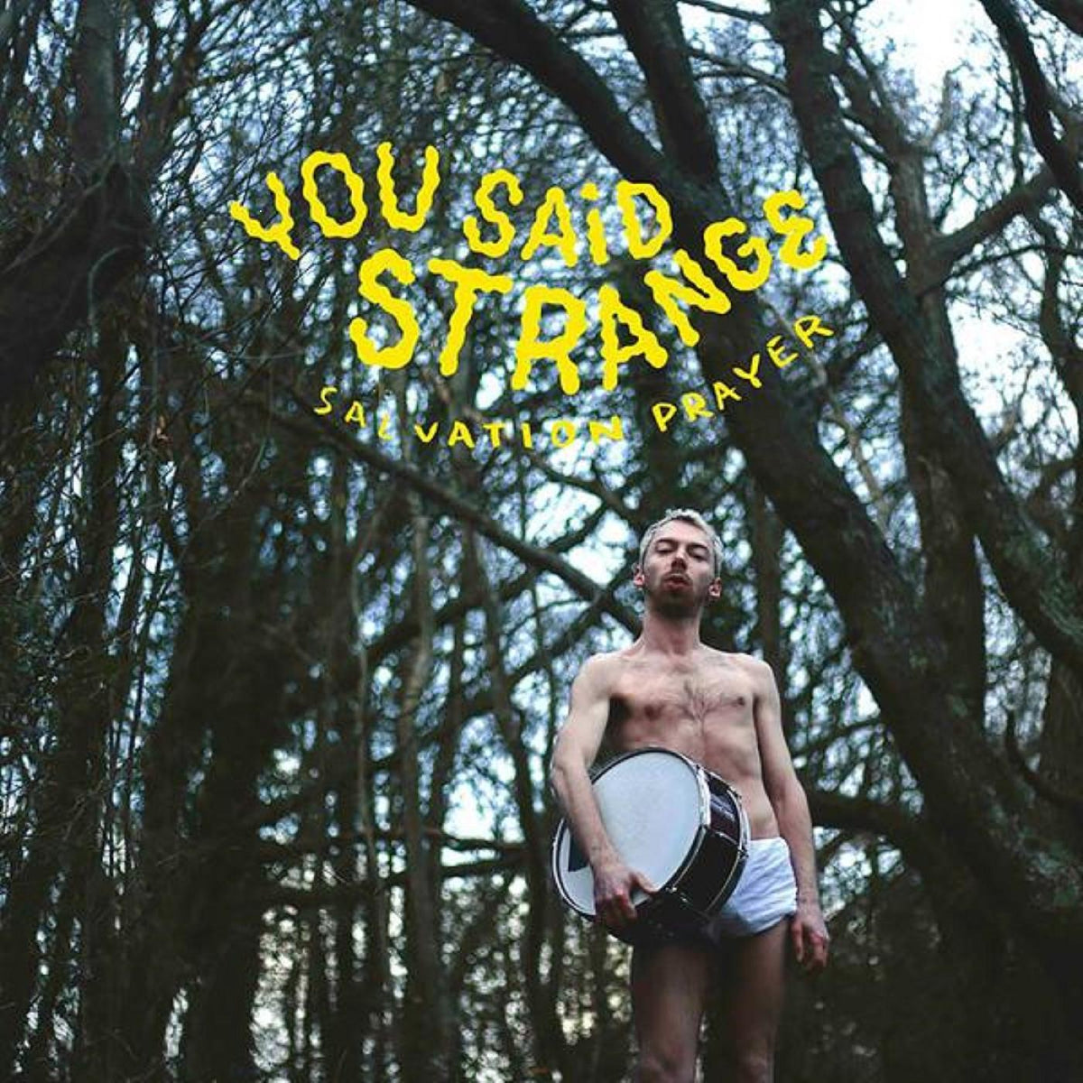 You Said Strange - Salvation Prayer | Vinyl
