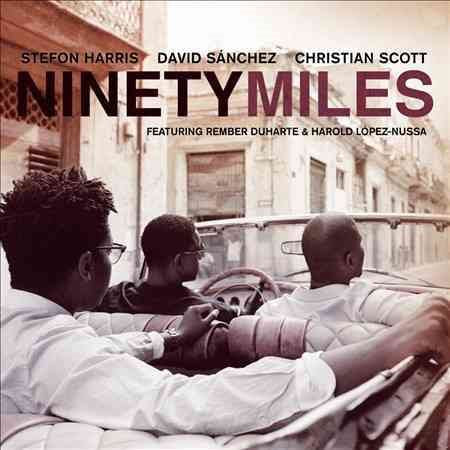 Sanchez-harris-scott - NINETY MILES | CD