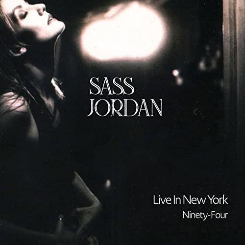 Sass Jordan - Live In New York Ninety-Four | Vinyl