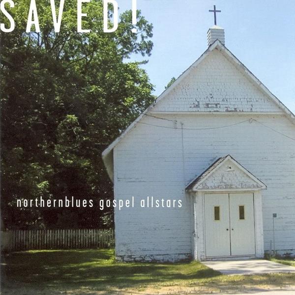 NorthernBlues Gospel Allstars | Saved! | CD