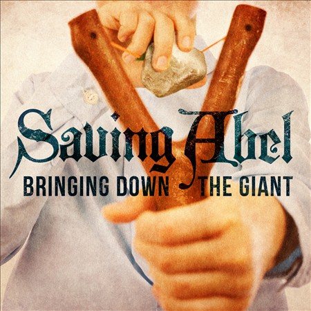 Saving Abel - Bringing Down the Giant * | CD