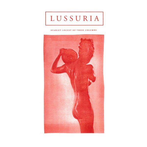 LUSSURIA - Scarlet Locust of These Columns | Vinyl