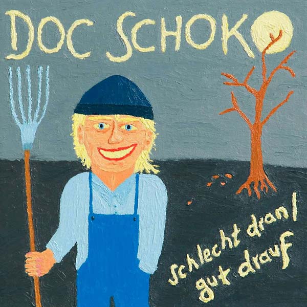 DOC SCHOKO - Schlecht Dran/Gut Drauf | Vinyl