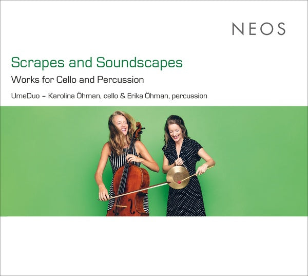 UMEDUO - Scrapes and Soundscapes: Works for Cello and Percussion | CD