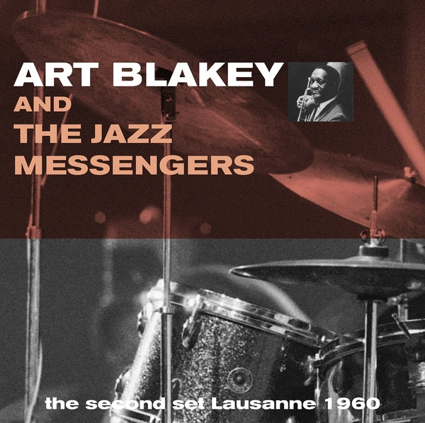 Art Blakey And The Jazz Messengers - Second Set Lausanne 1960 | Vinyl