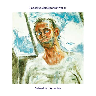 ROEDELIUS - Selbstportrait Vol. III/Reise durch Arcadien | CD