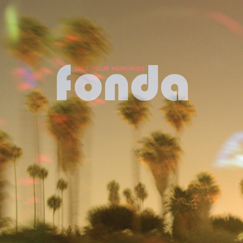 Fonda | Sell Your Memories | CD