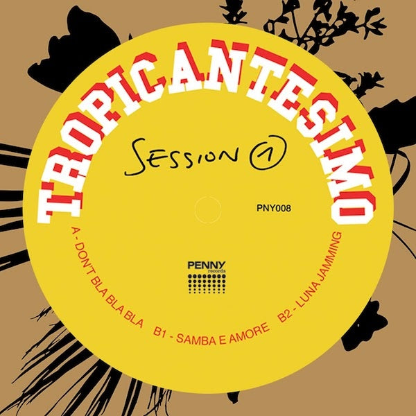 TROPICANTESIMO - Session 1 | Vinyl