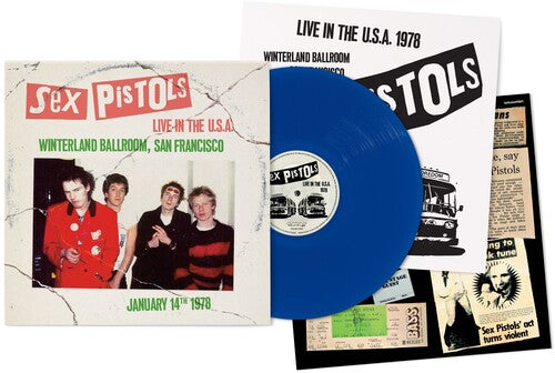 Sex Pistols - Live In The U.S.A. 1978: Winterland Ballroom, San Francisco (Limited Edition, Blue Colored Vinyl) | Vinyl