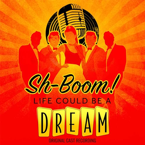 Sh-Boom! Life Could Be A Dream Company - Sh-Boom! Life Could Be A Dream | CD