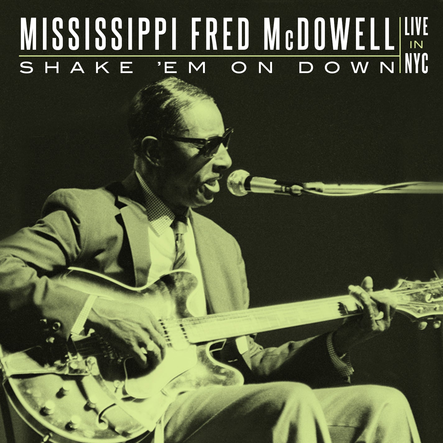 Mississippi Fred McDowell - Shake 'Em On Down: Live In NYC | CD