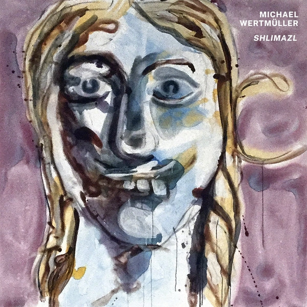 Michael Wertmuller | Shlimazl | Vinyl