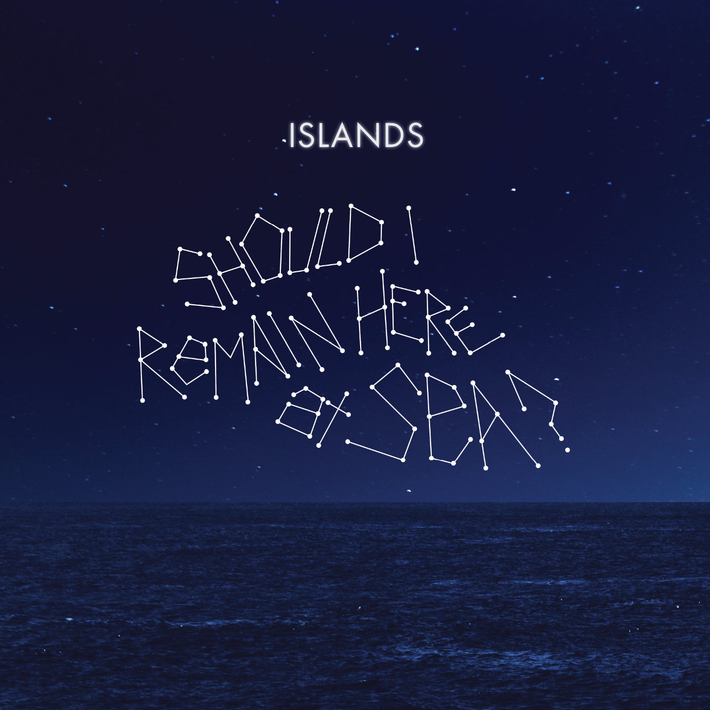 Islands | Should I Remain Here, At Sea? | Vinyl