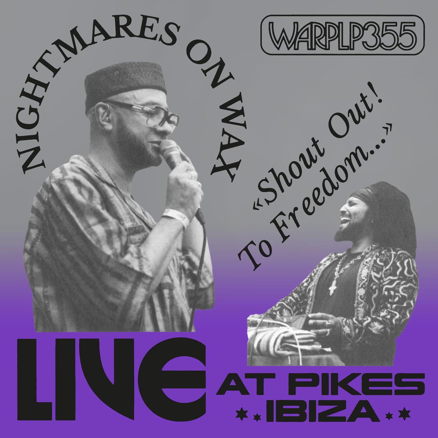 Nightmares On Wax - Shout Out! To Freedom… (Live at Pikes Ibiza) | Vinyl
