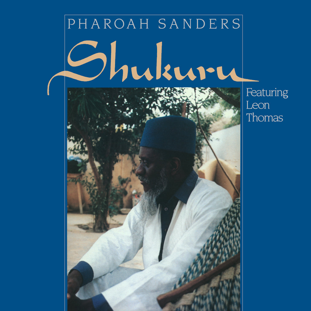 Pharaoh Sanders - Shukuru | Vinyl