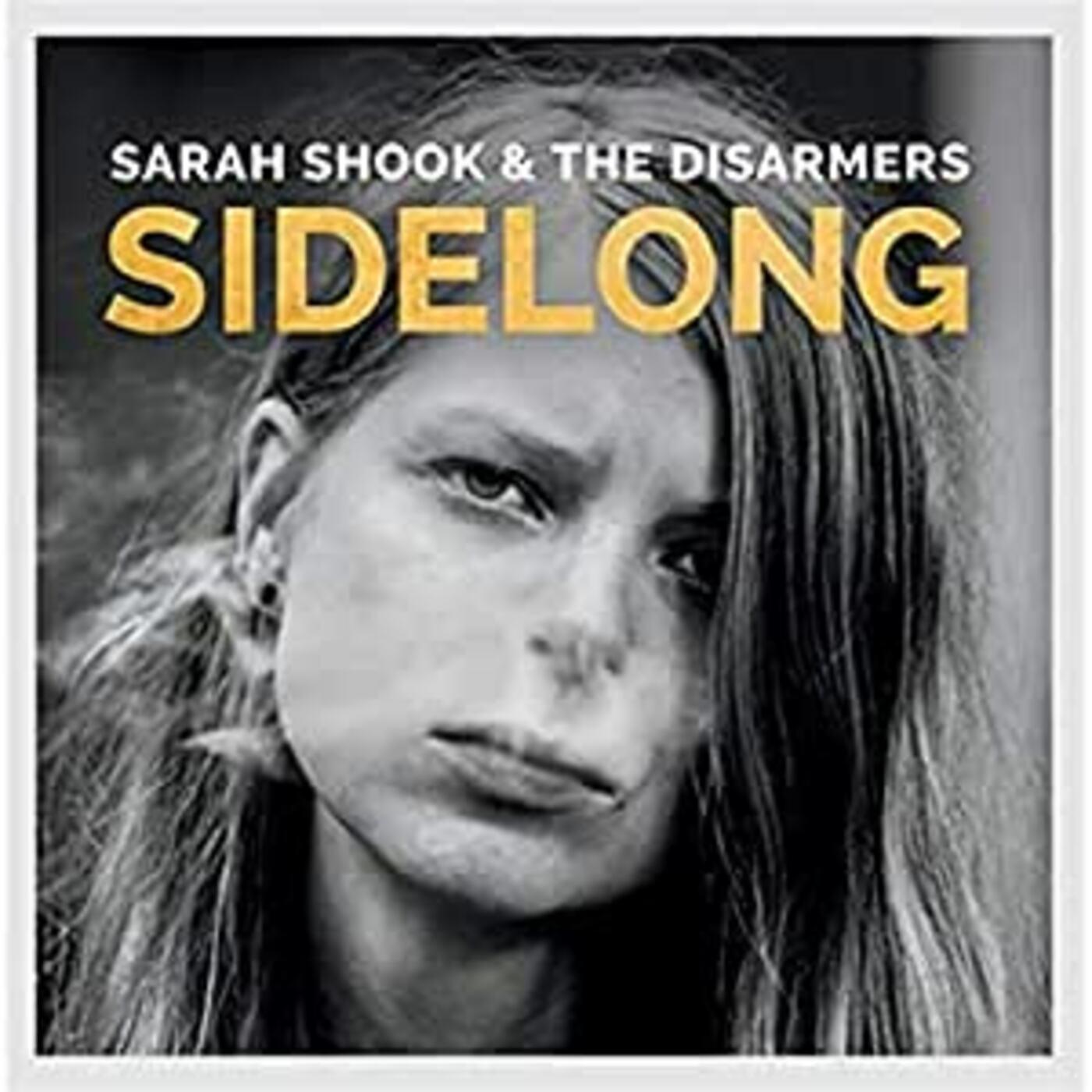 Sarah & The Disarmers Shook - Sidelong | Vinyl