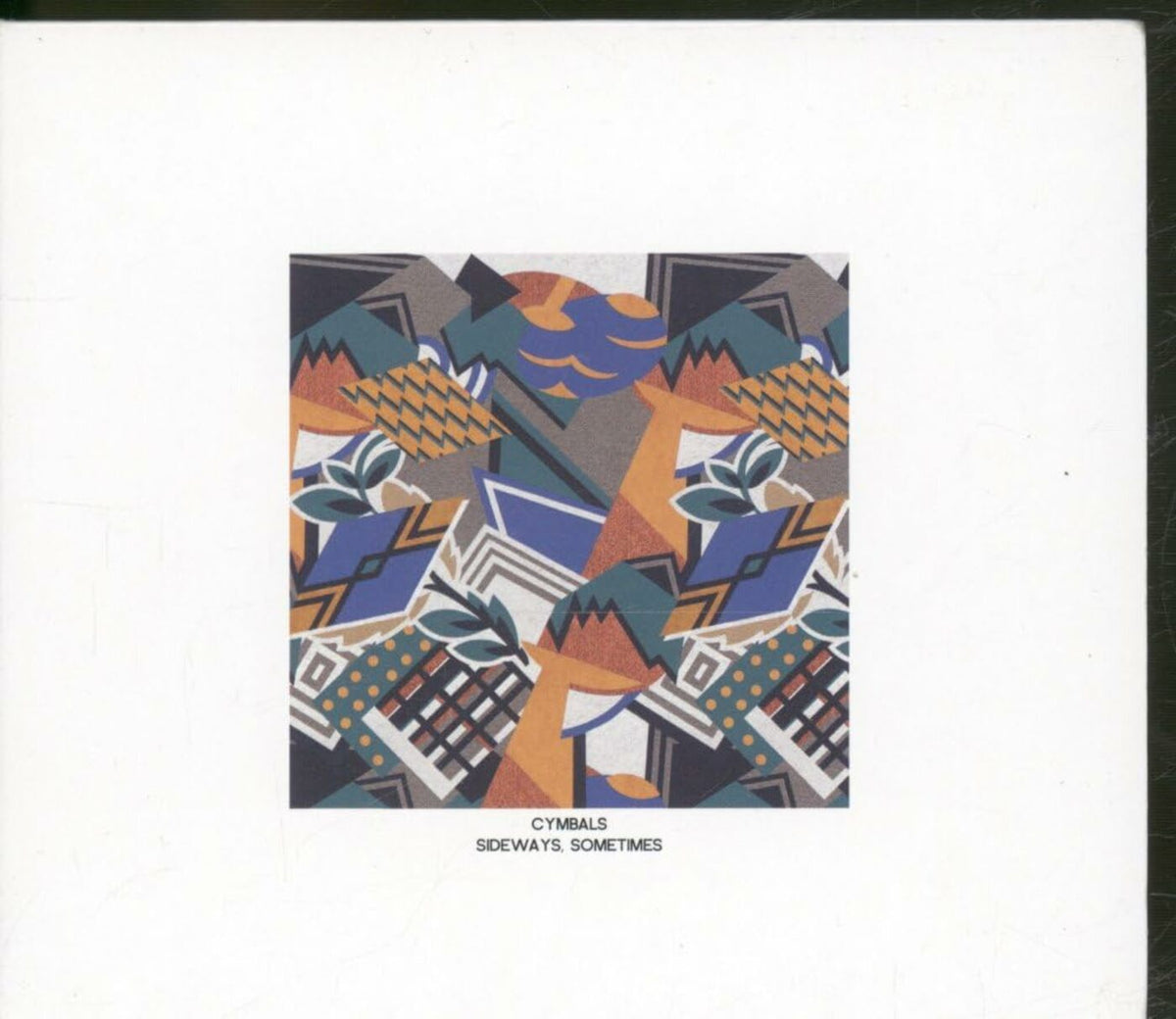 Cymbals - Sideways, Sometimes | CD