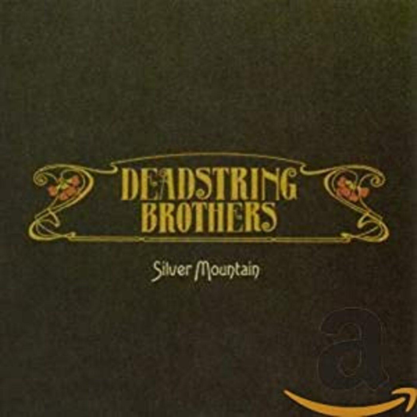 Deadstring Brothers | Silver Mountain | CD
