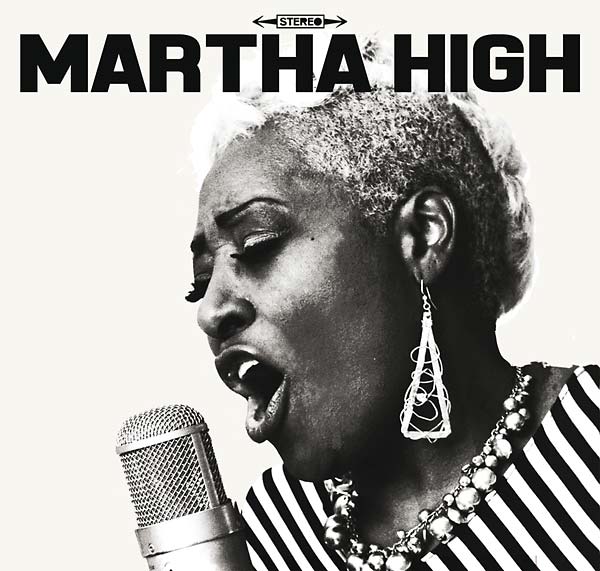 MARTHA HIGH - Singing For The Good Times | Vinyl