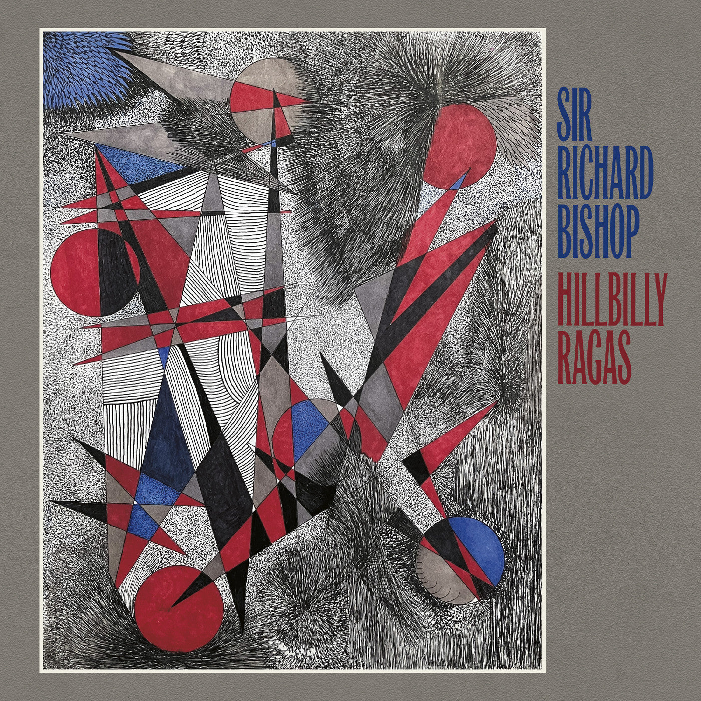 Sir Richard Bishop - Hillbilly Ragas | Vinyl