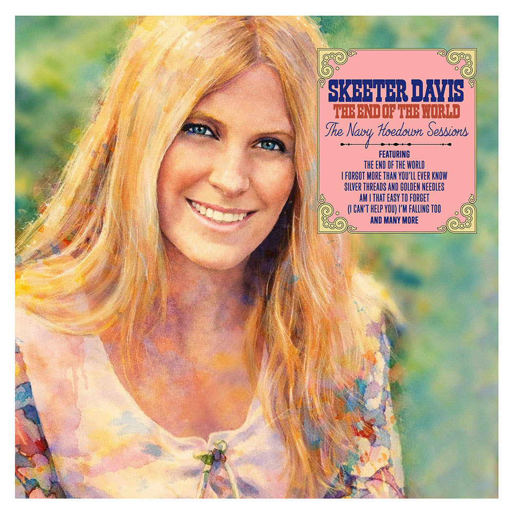 Skeeter Davis | The End Of The World: The Navy Hoedown Sessions (Expanded Edition) | Vinyl